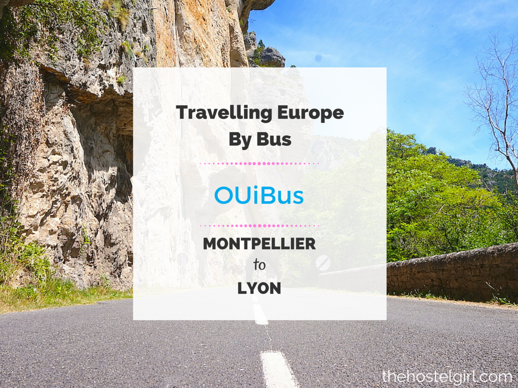 Travelling Europe By Bus with OUiBus - The Hostel Girl