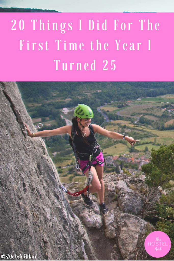 20 Things I Did For The First Time the Year I Turned 25 1