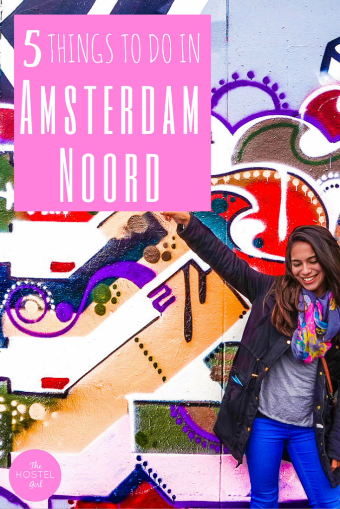 5 Things to do in Amsterdam Noord - The Hostel Girl 2