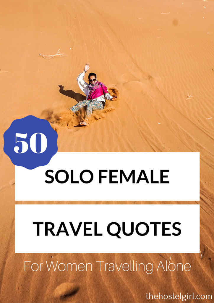 50 Solo Travel Quotes for Women Travelling Alone - Solo Female Travel Inspiration 5