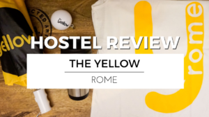 The Yellow Hostel Rome Hostel Review and Travel Vlog