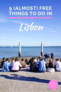 9 (Almost) Free Things To Do in Lisbon Portugal Pinterest 1