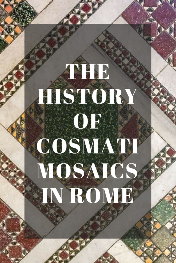 Cosmatesque Mosaic Style Churches of Rome - PIN 2